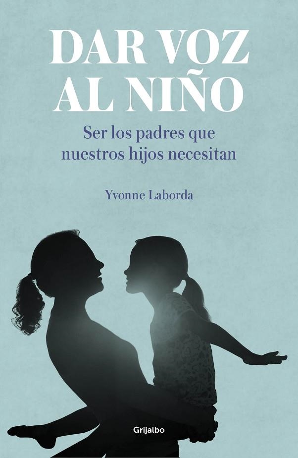 DAR VOZ AL NIÑO | 9788417338893 | LABORDA, YVONNE