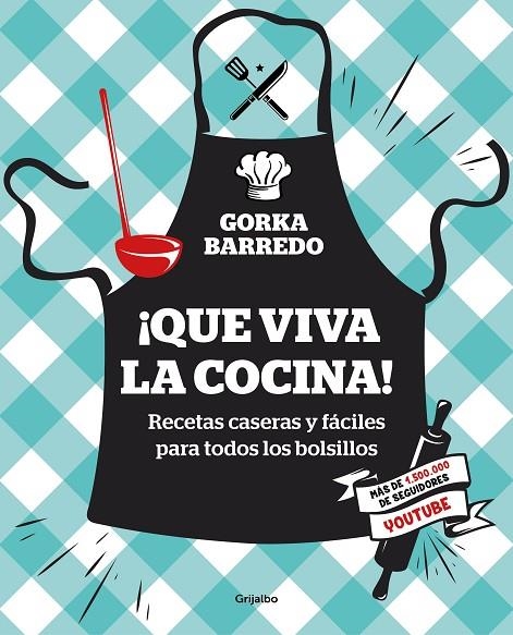 ¡QUE VIVA LA COCINA! | 9788417338404 | BARREDO, GORKA