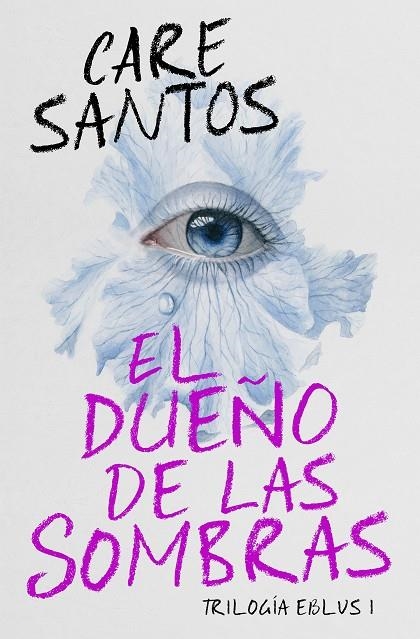 EL DUEÑO DE LAS SOMBRAS | 9788420452685 | SANTOS, CARE