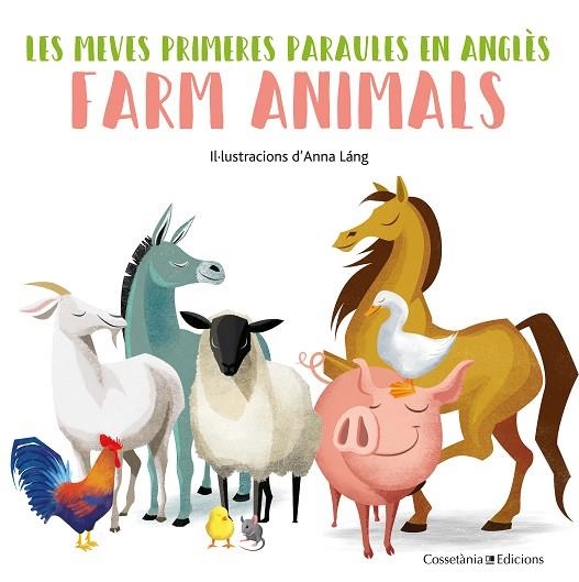 FARM ANIMALS | 9788490348215 | LÁNG, ANNA