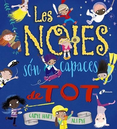 LES NOIES SÓN CAPACES DE TOT | 9788499069814 | HART, CARYL