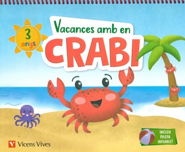 VACANCES AMB EN CRABI (3 ANYS) | 9788468266961 | M.ª D. MIGUEL / J. C. LÓPEZ