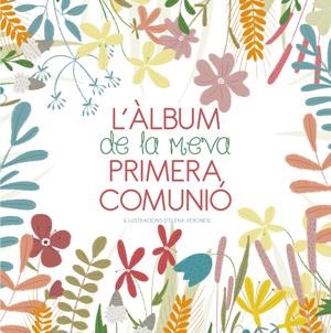 L'ALBUM DE LA MEVA PRIMERA COMUNIO | 9788468255057 | AA.VV.