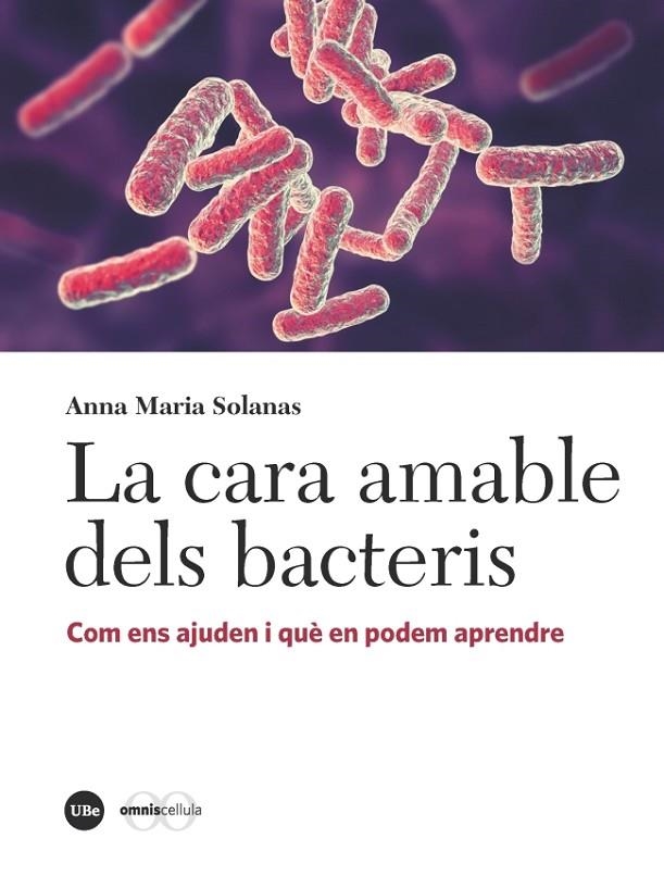 LA CARA AMABLE DELS BACTERIS | 9788491681939 | SOLANAS CÀNOVAS, ANNA MARIA