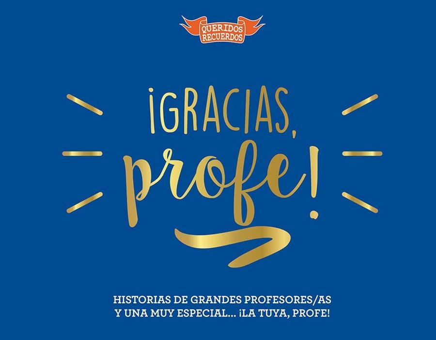 ¡GRACIAS, PROFE! | 9788494940569 | CHANDRO RAMÍREZ, JUAN CARLOS