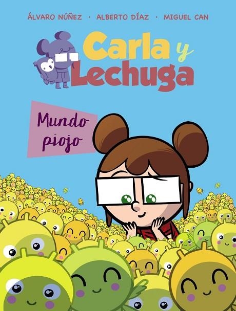 CARLA Y LECHUGA 3. MUNDO PIOJO | 9788469848784 | LECHUZA, EQUIPO