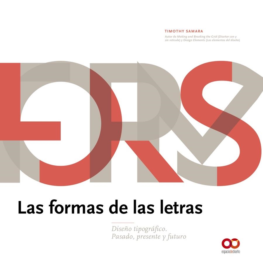 LAS FORMAS DE LAS LETRAS | 9788441540934 | SAMARA, TIMOTHY