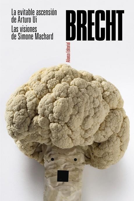 LA EVITABLE ASCENSIÓN DE ARTURO UI. LAS VISIONES DE SIMONE MACHARD | 9788491815167 | BRECHT, BERTOLT