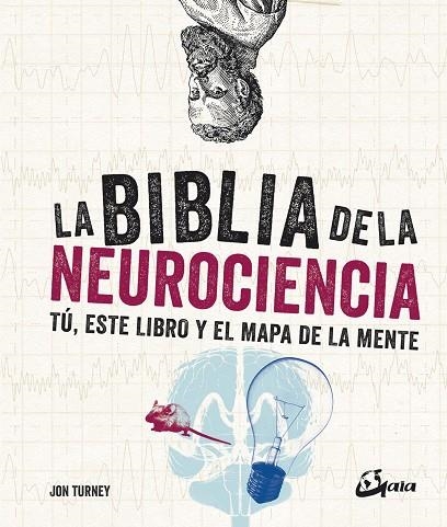 LA BIBLIA DE LA NEUROCIENCIA | 9788484457725 | TURNEY, JON