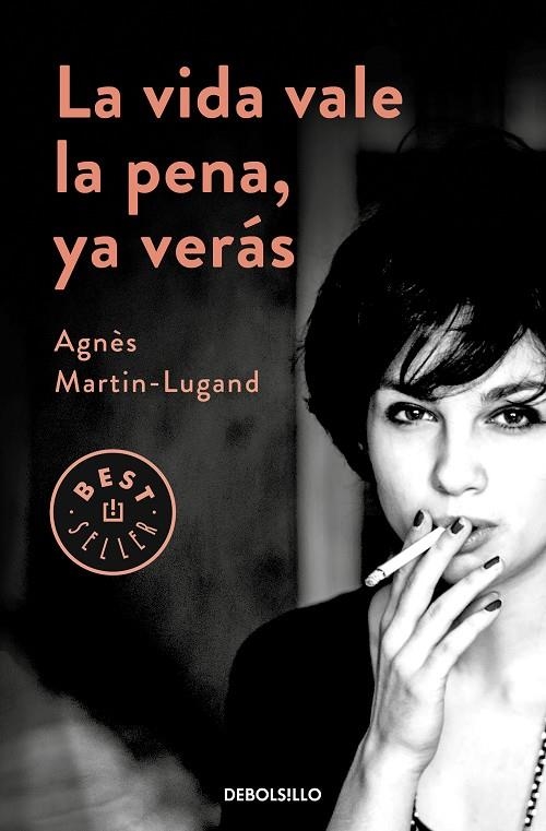 LA VIDA VALE LA PENA, YA VERÁS | 9788466347969 | MARTIN-LUGAND, AGNÈS