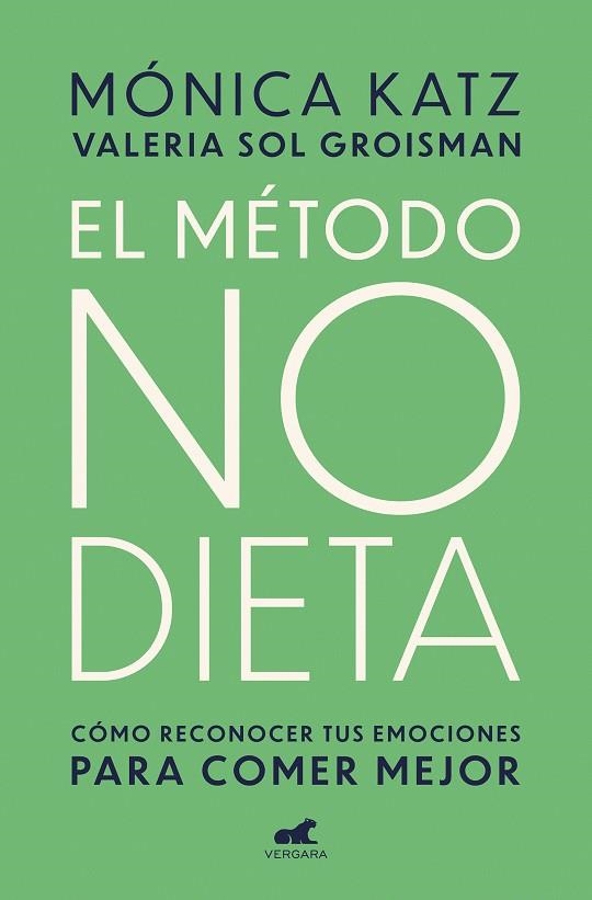 MÉTODO NO DIETA | 9788417664350 | KATZ, MONICA / GROISMAN, VALERIA SOL