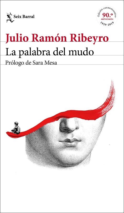 LA PALABRA DEL MUDO (ED. CONMEMORATIVA) | 9788432235245 | RIBEYRO, JULIO RAMÓN