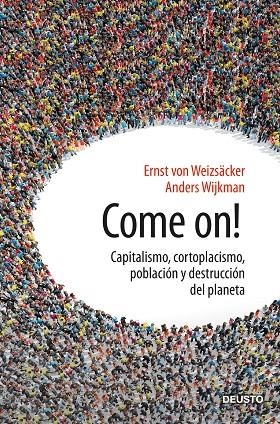 COME ON! | 9788423430666 | WEIZSÄCKER, ERNST ULRICH VON / WIJKMAN, ANDERS