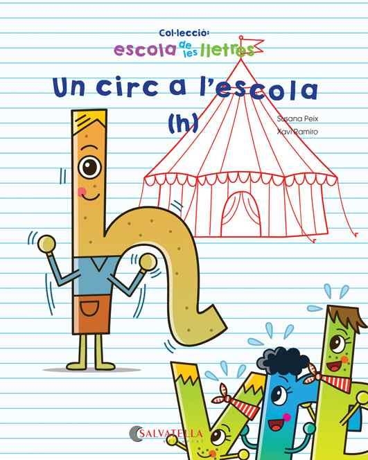 UN CIRC A L'ESCOLA | 9788417091989 | PEIX CRUZ, SUSANA