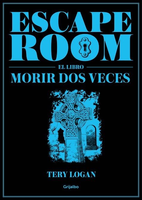 ESCAPE ROOM. EL LIBRO | 9788417338725 | LOGAN, TERY