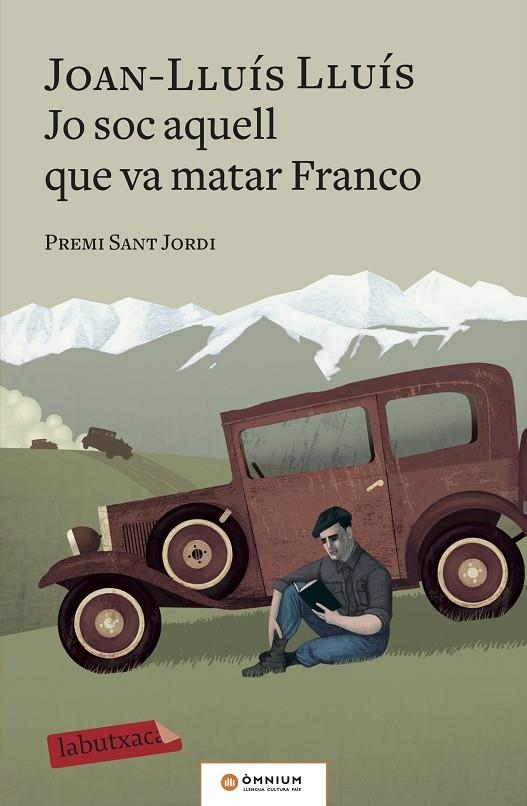 JO SOC AQUELL QUE VA MATAR FRANCO | 9788417420703 | LLUÍS, JOAN-LLUÍS