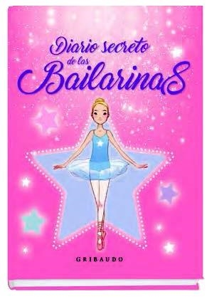 DIARIO SECRETO DE LAS BAILARINAS | 9788417127398 | VV. AA.