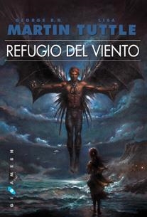 REFUGIO DEL VIENTO | 9788496208933 | MARTIN, GEORGE R.R./ TUTTLE, LISA