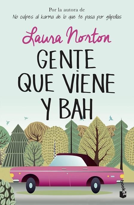 GENTE QUE VIENE Y BAH | 9788467056327 | NORTON, LAURA