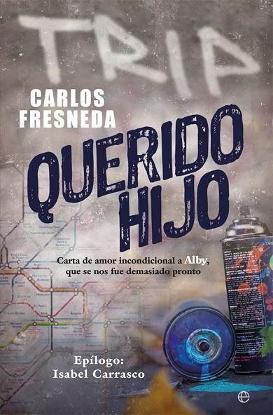 QUERIDO HIJO | 9788491646181 | FRESNEDA, CARLOS