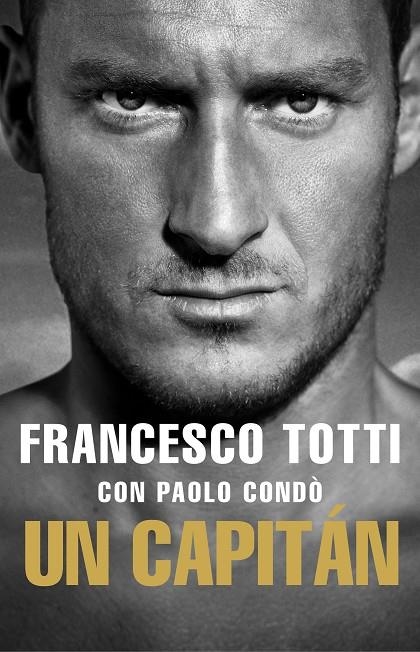 UN CAPITÁN | 9788494894831 | TOTTI, FRANCESCO