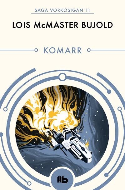 KOMARR (LAS AVENTURAS DE MILES VORKOSIGAN 11) | 9788490708620 | BUJOLD, LOIS MCMASTER