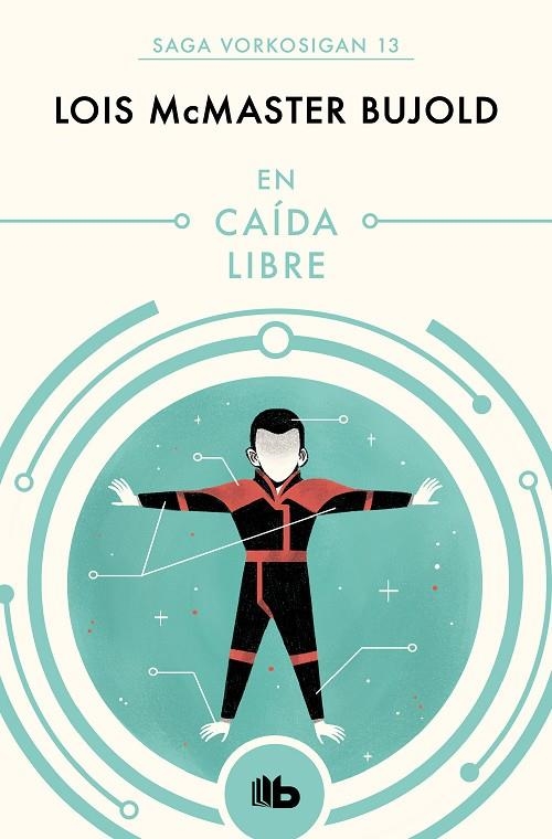 EN CAÍDA LIBRE (LAS AVENTURAS DE MILES VORKOSIGAN 13) | 9788490708521 | BUJOLD, LOIS MCMASTER