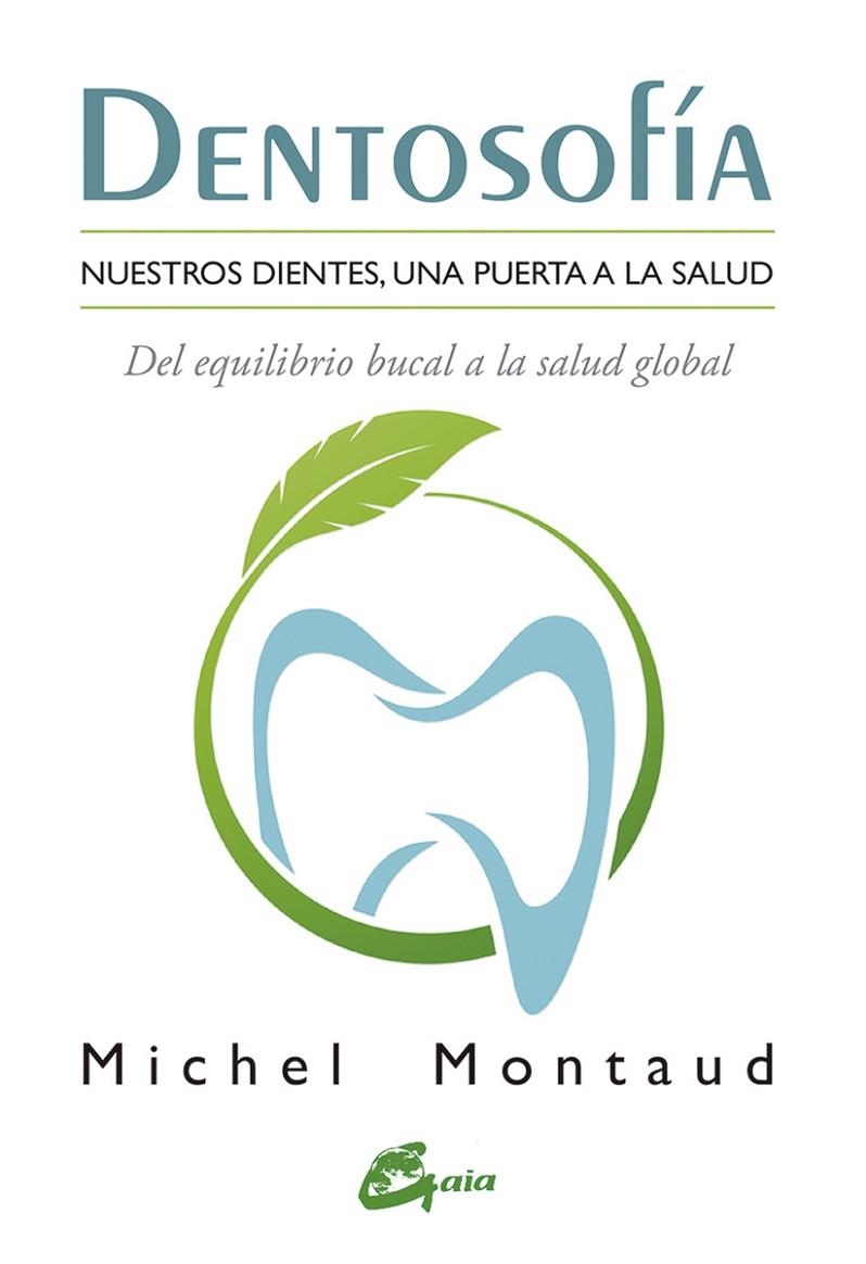 DENTOSOFÍA | 9788484456667 | MONTAUD, MICHEL