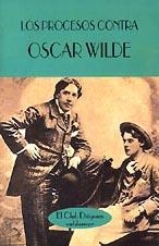 PROCESOS CONTRA OSCAR WILDE, LOS | 9788477021681 | WILDE, OSCAR