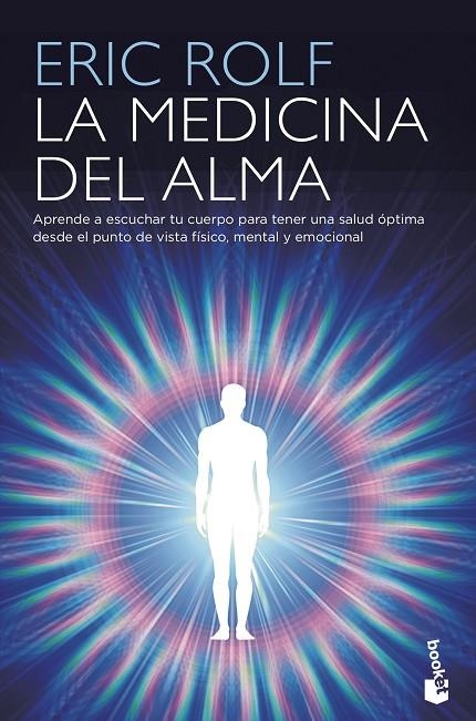 LA MEDICINA DEL ALMA | 9788408210023 | ROLF, ERIC