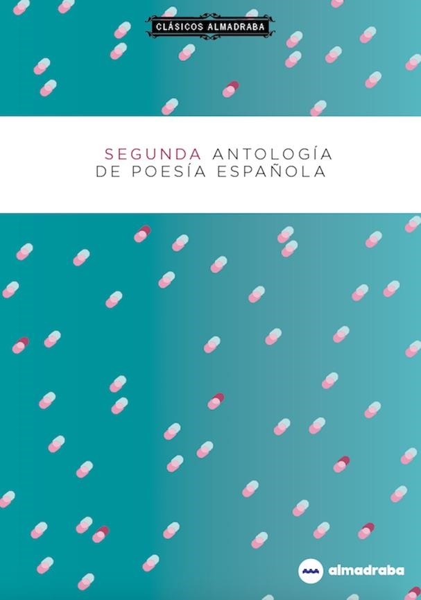 SEGUNDA ANTOLOGÍA DE POESÍA ESPAÑOLA | 9788417563240 | AA.VV