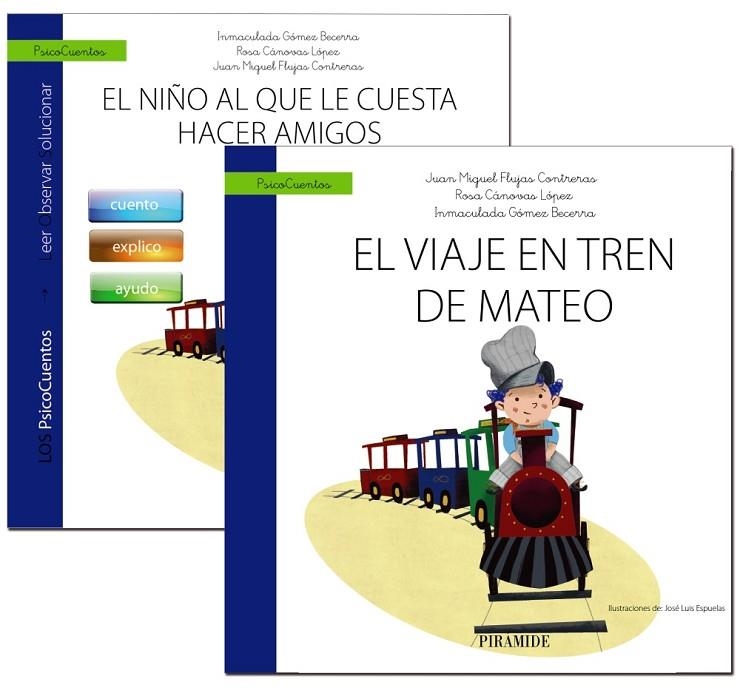 GUÍA: EL NIÑO AL QUE LE CUESTA HACER AMIGOS + CUENTO: EL VIAJE EN TREN DE MATEO | 9788436841237 | GÓMEZ BECERRA, INMACULADA / CÁNOVAS LÓPEZ, ROSA / FLUJAS CONTRERAS, JUAN MIGUEL