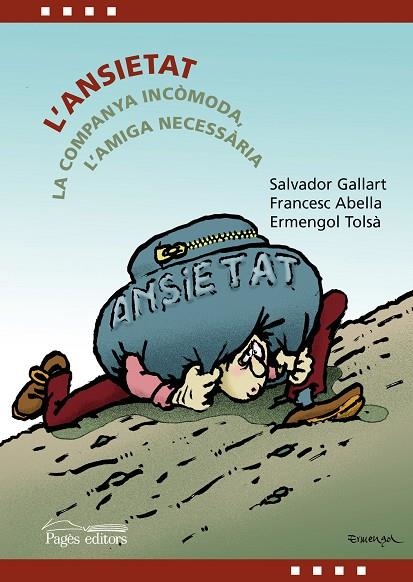 L'ANSIETAT | 9788413031019 | ABELLA PONS, FRANCESC / GALLART MASIÀ, SALVADOR / TOLSÀ BADIA, ERMENGOL