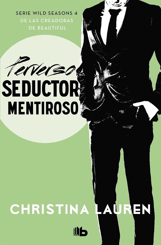 PERVERSO SEDUCTOR MENTIROSO (WILD SEASONS 4) | 9788490709566 | LAUREN, CHRISTINA