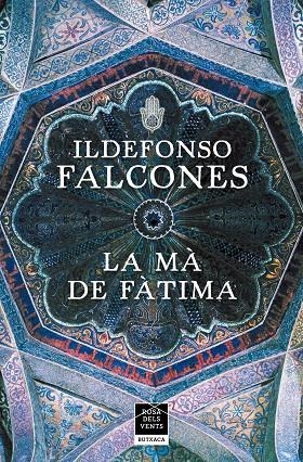 LA MÀ DE FÀTIMA | 9788417909406 | FALCONES, ILDEFONSO