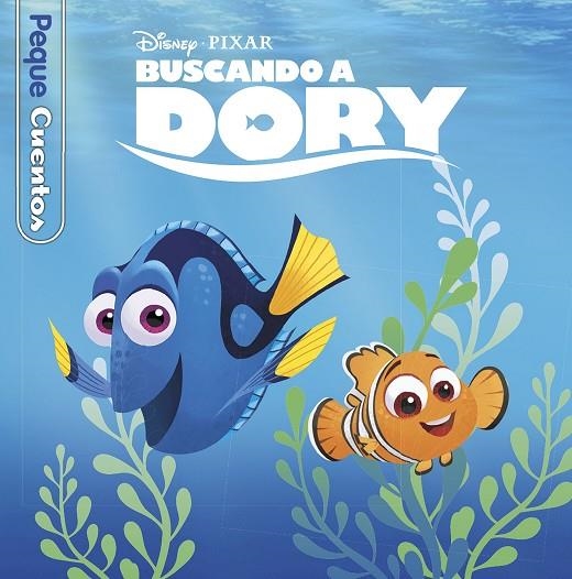 BUSCANDO A DORY. PEQUECUENTOS | 9788417529321 | DISNEY