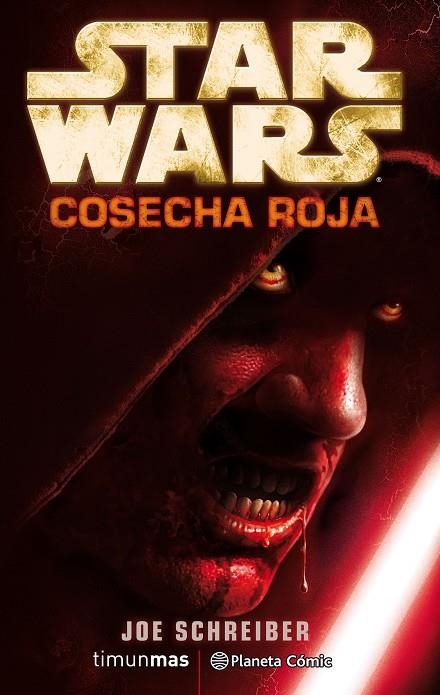 STAR WARS COSECHA ROJA | 9788491739067 | SCHREIBER, JOE