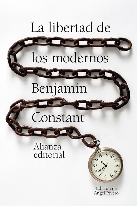 LA LIBERTAD DE LOS MODERNOS | 9788491815716 | CONSTANT, BENJAMIN