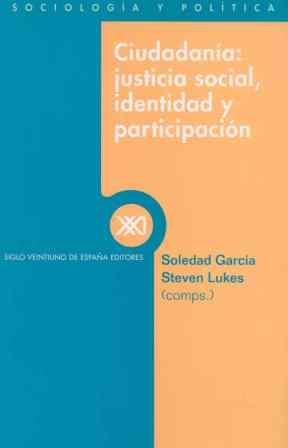 CIUDADANIA JUSTICIA SOCIAL IDENTIDAD Y PARTICIPACION | 9788432309878 | GARCIA , SOLEDAD