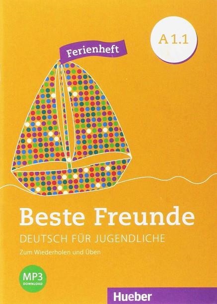 BESTE FREUNDE A1.1 FERIENHEFT | 9783193810519 | OROZCO, DANIEL