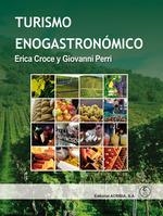 TURISMO ENOGASTRONÓMICO | 9788420011950 | CROCE, ERICA/ PERRI, GIOVANNI