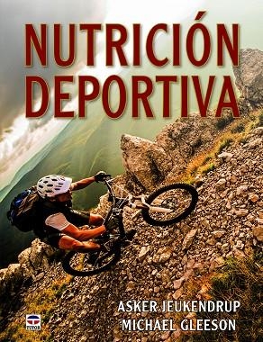 NUTRICIÓN DEPORTIVA | 9788416676798 | JEUKENDRUP, ASKER / GLEESON, MICHAEL