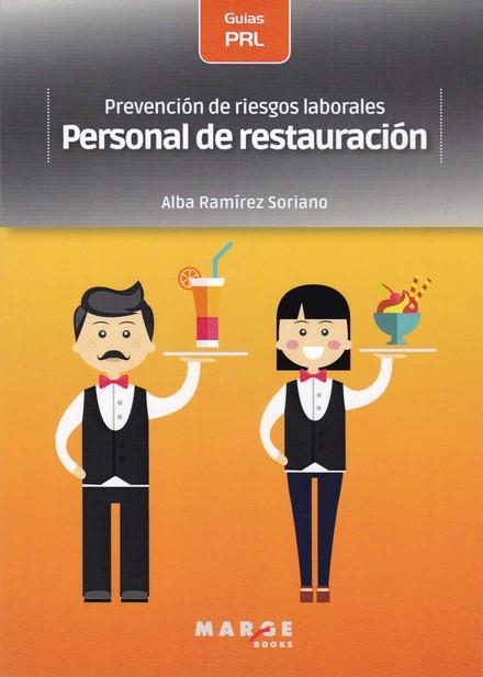 PREVENCIÓN DE RIESGOS LABORALES: PERSONAL DE RESTAURACIÓN | 9788417903114 | RAMÍREZ SORIANO, ALBA