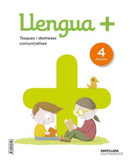 LLENGUA+ SERIE PRACTICA TASQUES I DESTRESES COMUNICATIVES 4 PRIMARIA | 9788491307143