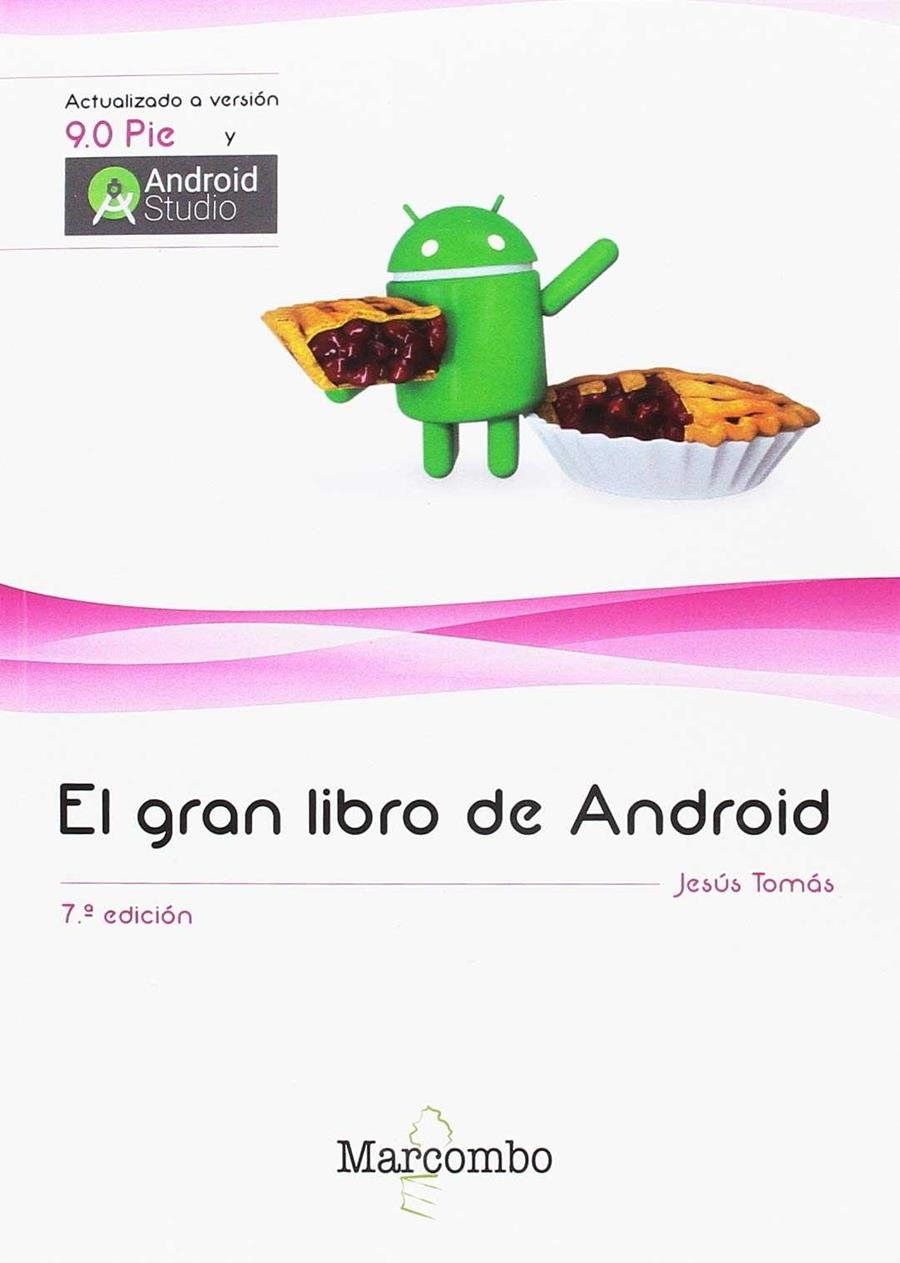 EL GRAN LIBRO DE ANDROID 7ªED. | 9788426726629 | TOMÁS GIRONÉS, JESUS