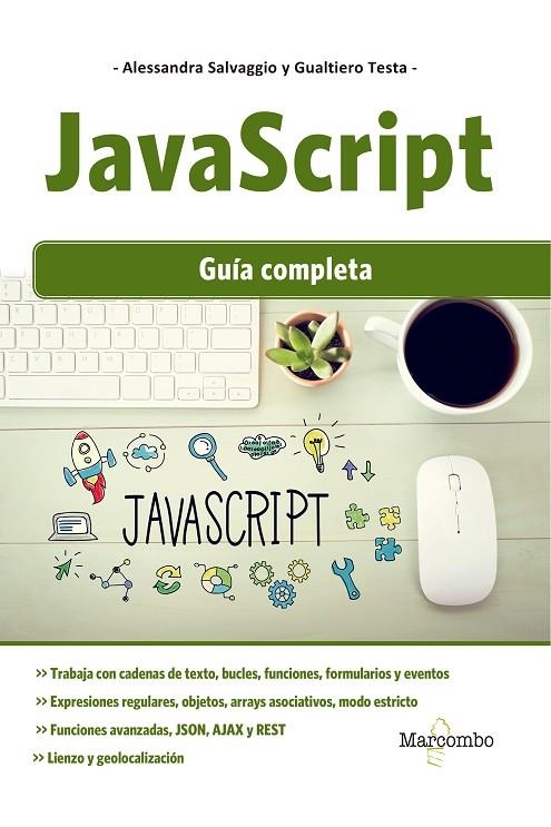 JAVASCRIPT : GUÍA COMPLETA | 9788426726940 | SALVAGGIO, ALESSANDRA / TESTA, GUALTIERO