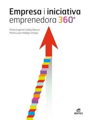 EMPRESA I INICIATIVA EMPRENEDORA 360° | 9788491618829 | CALDAS BLANCO, MARÍA EUGENIA / HIDALGO ORTEGA, MARÍA LUISA