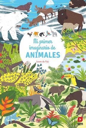 MI IMAGINARIO DE ANIMALES | 9788413180205 | DU FAŸ, LAURE