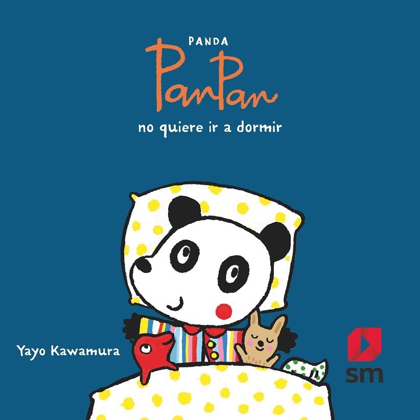 PANDA PANPAN NO QUIERE IR A DORMIR | 9788491829942 | KAWAMURA, YAYO