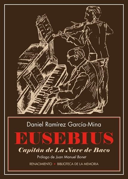 EUSEBIUS, CAPITÁN DE LA NAVE DE BACO | 9788417550455 | RAMÍREZ GARCÍA-MINA, DANIEL